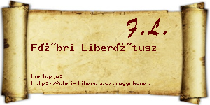 Fábri Liberátusz névjegykártya